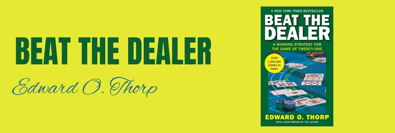 Beat the Dealer" by Edward O. Thorp