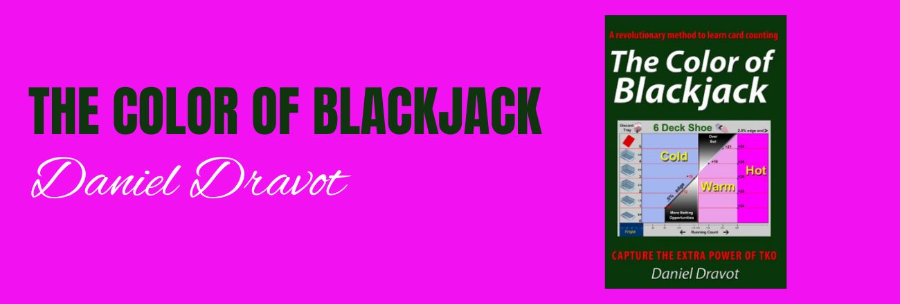 "The Color of Blackjack" by Daniel Dravot:
